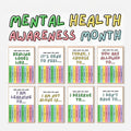 Printable Mental Health Awareness Month poster set of 50 with takeaway quotes for classroom, office, wellness bulletin boards, and decor.