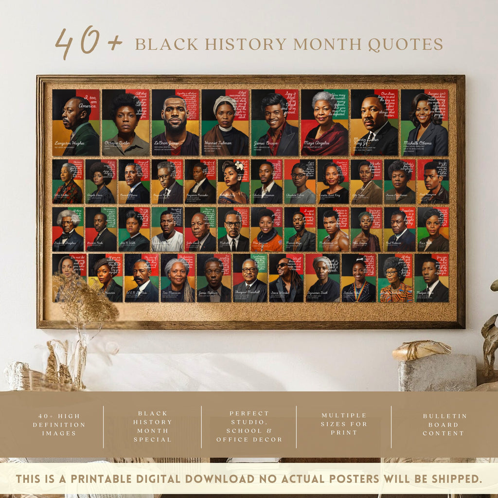Printable Black History Month quotes poster set of 40+ featuring African American and African heritage icons for classroom decor and bulletin boards.